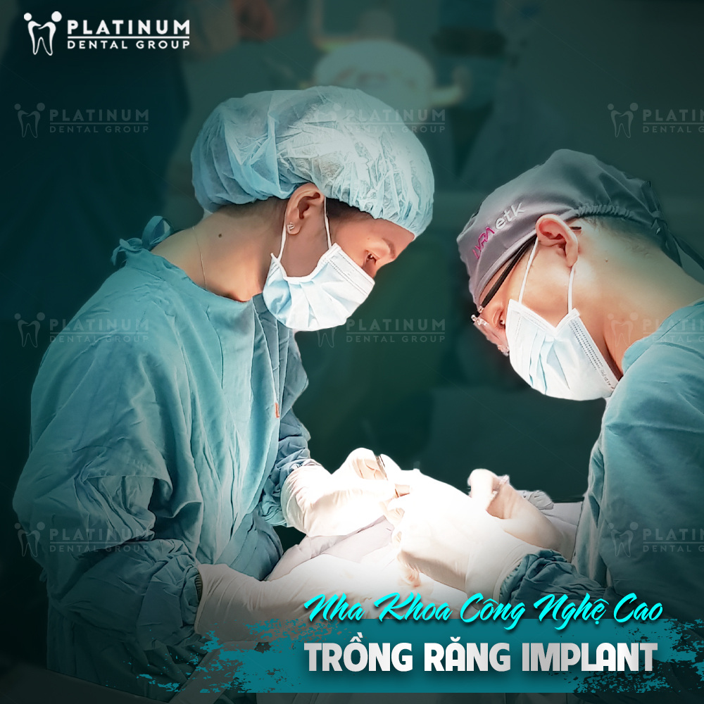 Khách trồng răng Implant tại Platinum Dental